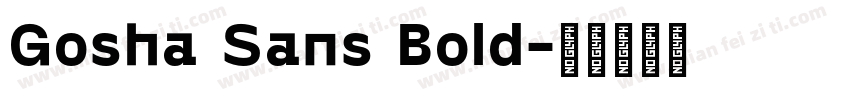 Gosha Sans Bold字体转换